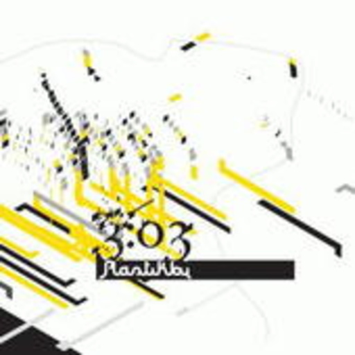 Plastik Joy – 3:03
