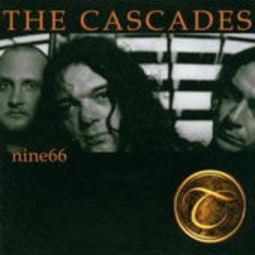 The Cascades – Nine 66