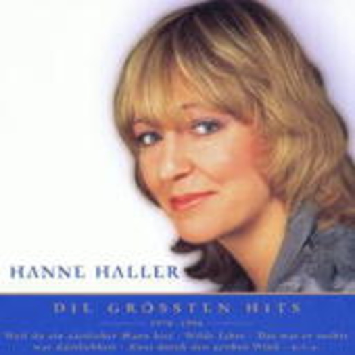 Hanne Haller – Nur das Beste: Die grössten Hits 1978-1996