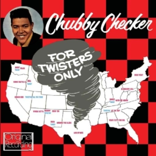 Chubby Checker – For Twisters Only