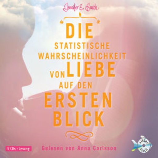 Anna Carlsson – Die statistische Wahrscheinlichkeit von Liebe auf den ersten Blick