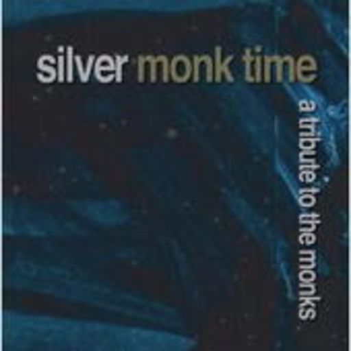 Diverse – Silver Monk Time - A Tribute To The Monks