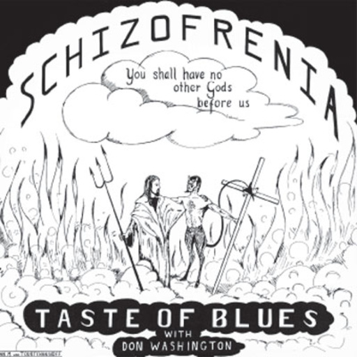 Taste Of Blues – Schizofrenia