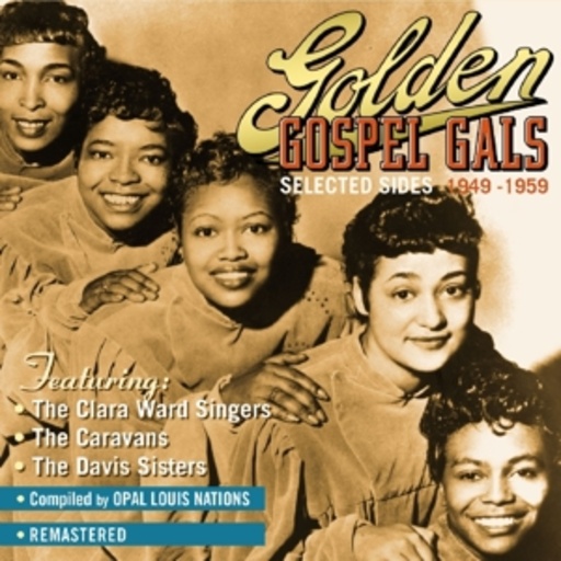 Golden Gospel (Selected Sides 1940 – 1959)