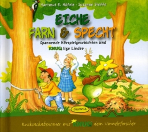 Hartmut E. Höfele – Eiche, Farn & Specht
