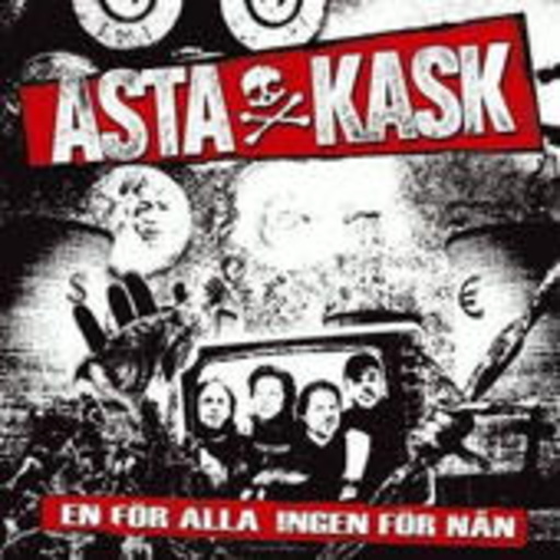 Asta Kask – En För Alla Ingen För Nan