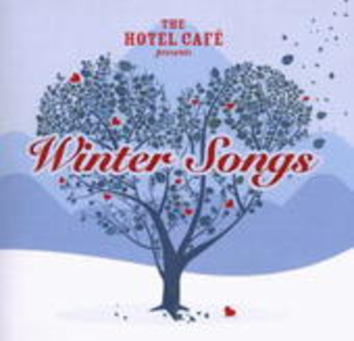 Diverse – The Hotel Café presents... Winter Songs