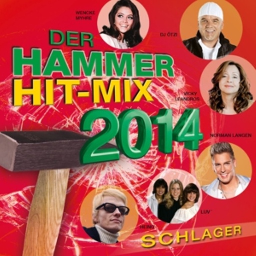 Diverse – Der Hammer Hit-Mix 2014 - Schlager