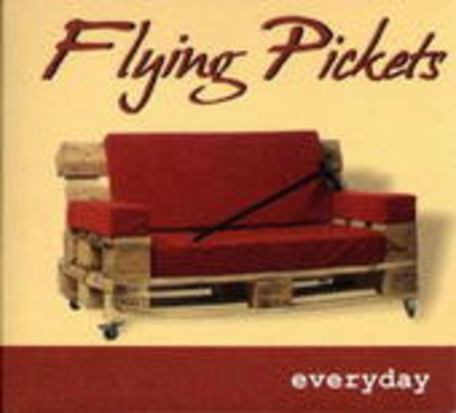 Flying Pickets – Everyday