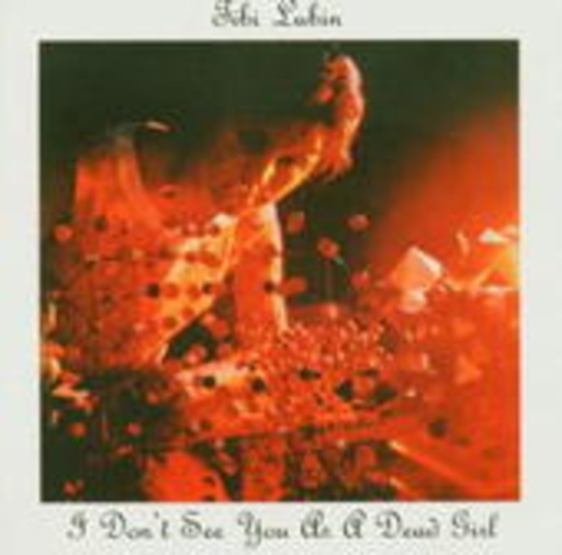 Tibi Lubin – I Don't See You As A Dead Girl