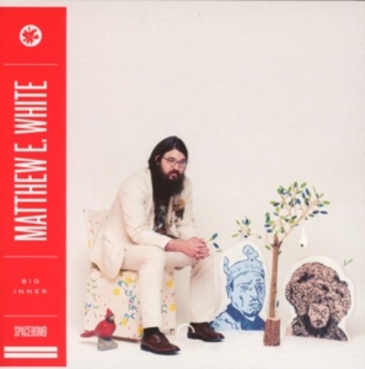 Matthew E. White – Big Inner - Outer Face Edition