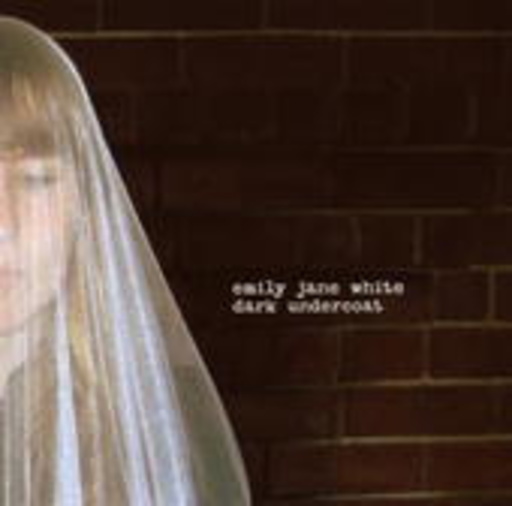 Emily Jane White – Dark Undercoat