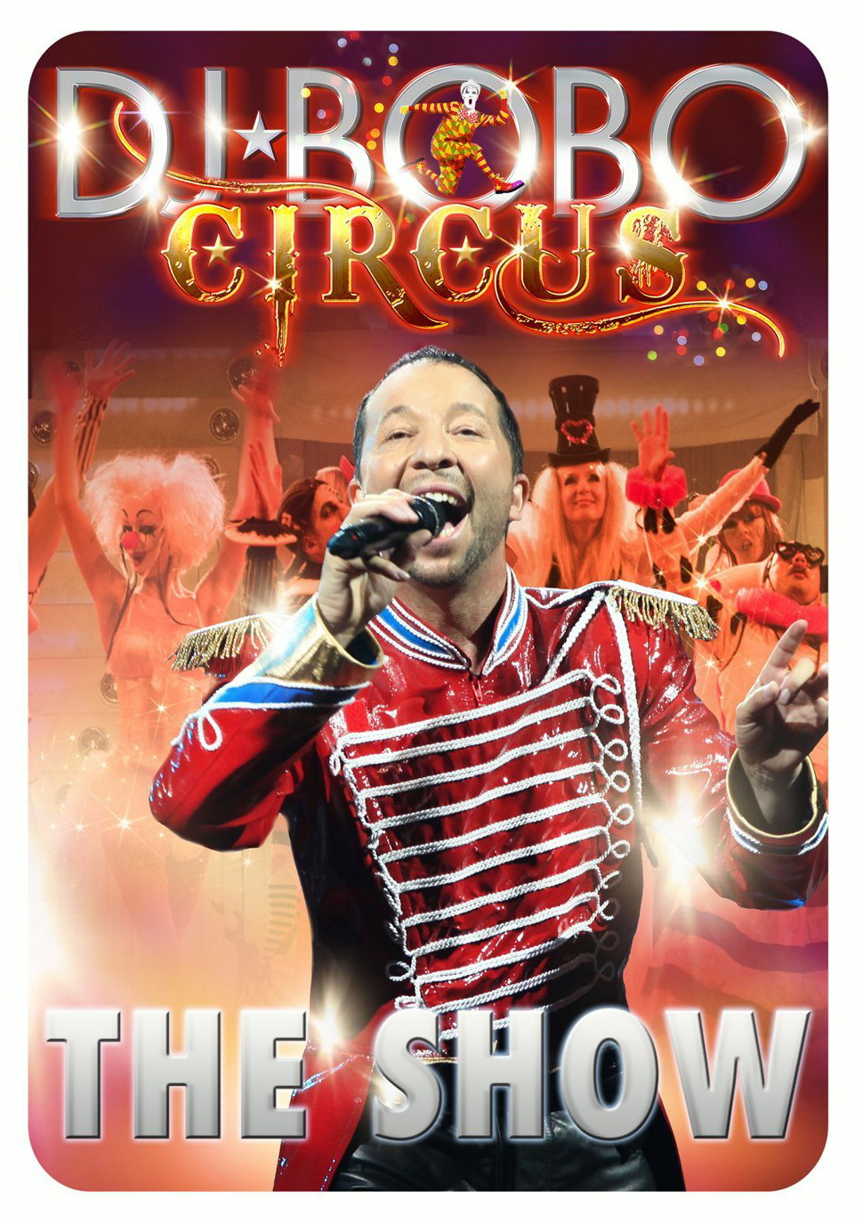 DJ BoBo – Circus - The Show