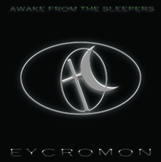 Eycromon – Awake From The Sleepers