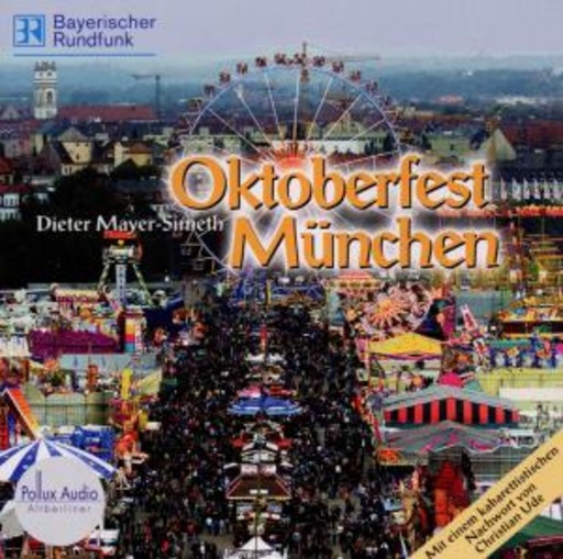 Dieter Mayer-Simeth – Oktoberfest München