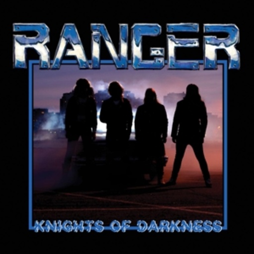 Ranger – Knights Of Darkness