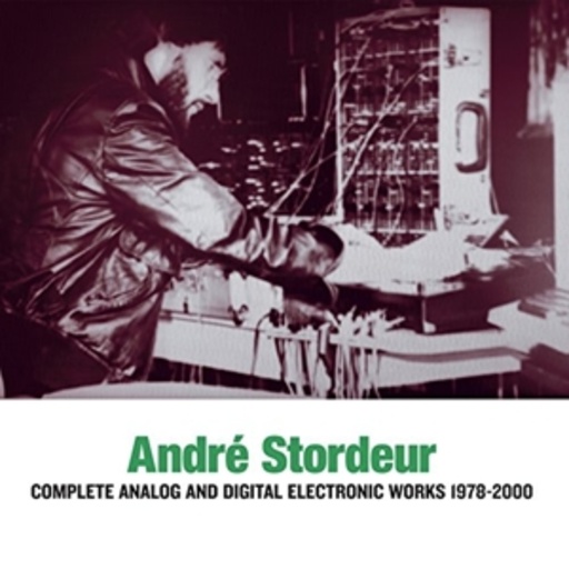 Andre Stordeur – Complete Analog And Digital Electronic Music