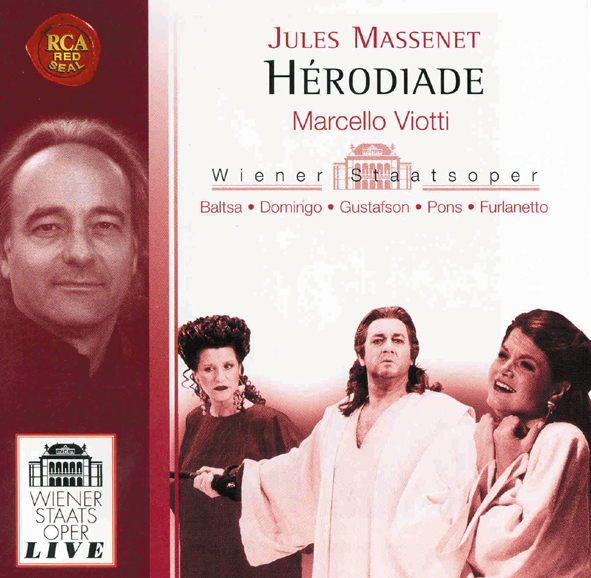 Marcello Viotti/Wiener Staatsoper/Baltsa/Domingo/Gustafson – Hérodiade