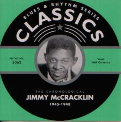 Jimmy McCracklin – Classics 1945-1948