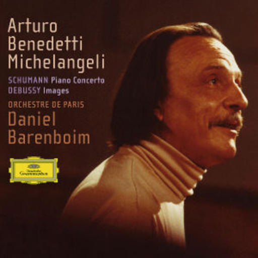 Arturo Benedetti Michelangeli – Piano Concerto/Images