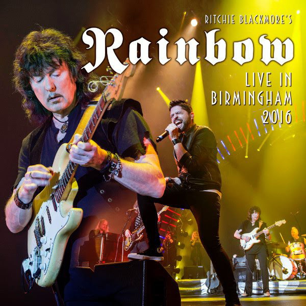 Richie Blackmore's Rainbow – Live In Birmingham 2016
