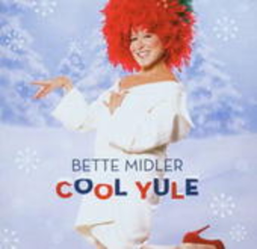 Bette Midler – Cool Yule