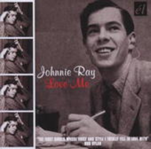 Johnnie Ray – Love Me