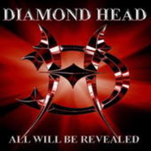 Diamond Head – All Will Be Revealed
