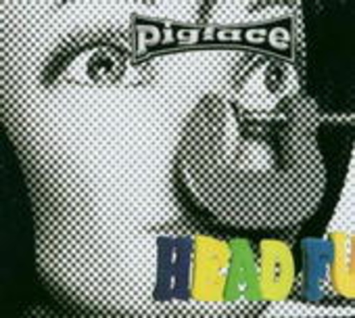 Pigface – Headfuck