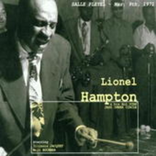 Lionel Hampton – Salle Pleyel Mar. 9th, 1971