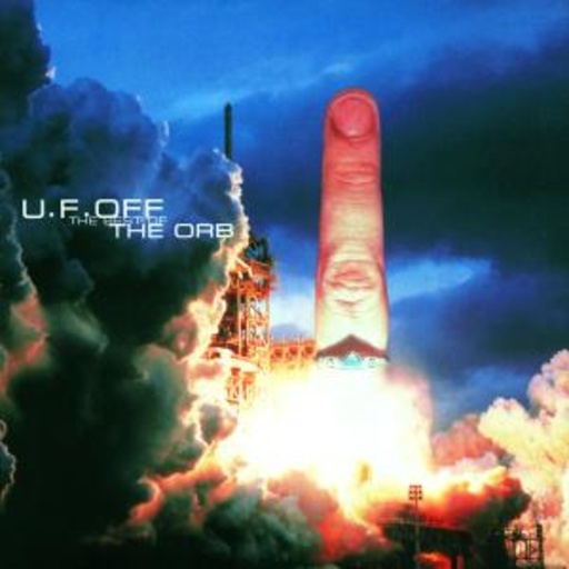 The Orb – U.F. Off - The Best Of