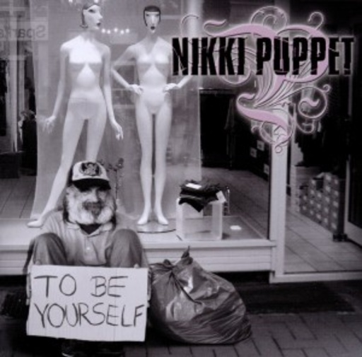 Nikki Puppet – To Be Yourself