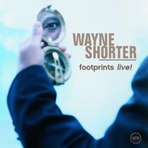 Wayne Shorter – Footprints - Live!