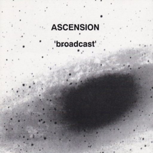 Ascension – Broadcast