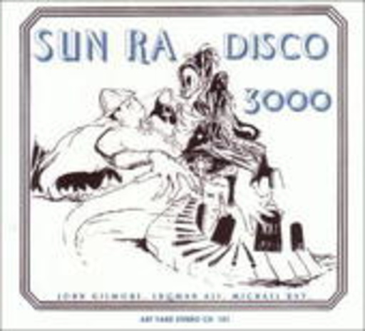 Sun Ra – Disco 3000