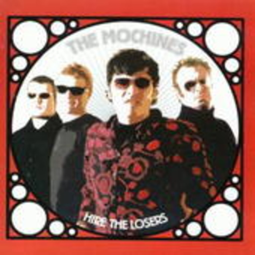 The Mochines – Hire The Losers