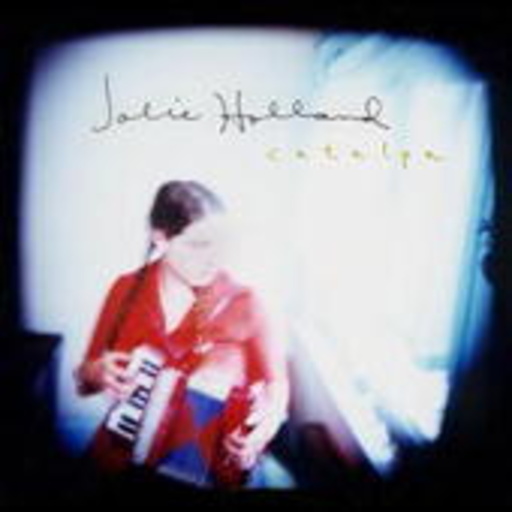 Jolie Holland – Catalpa