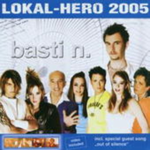 Basti N. – Local Heroes 2005