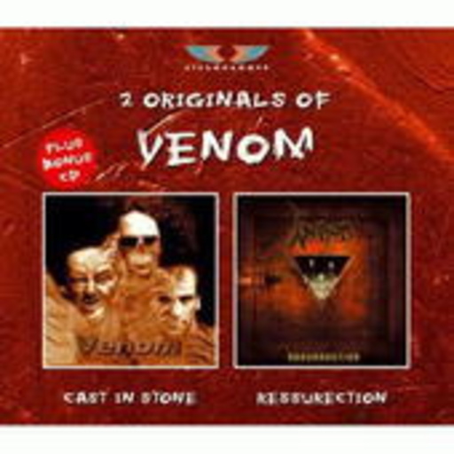 Venom – 2 Originals: Cast In Stone/Ressurection