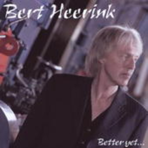 Bert Heerink – Better Yet