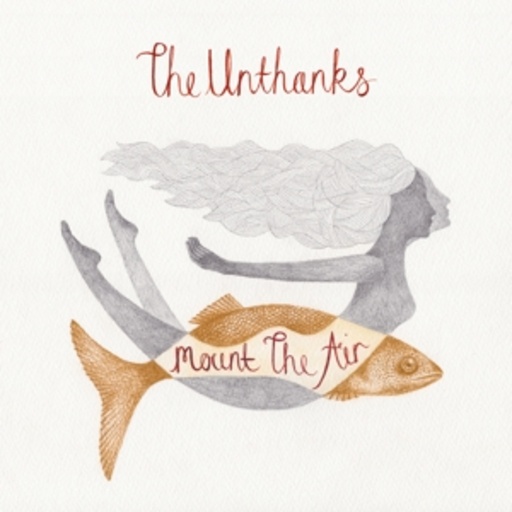 The Unthanks – Mount The Air