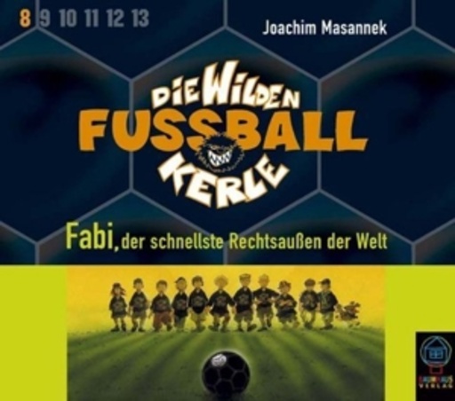 Diverse – Die Wilden Fussballkerle - Folge 8: Fabi, der schnellste Rechtsaußen der Welt