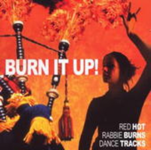Rabbie Burns Dance Tracks – Burn It Up!