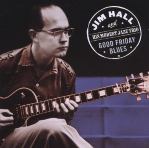 Jimmy Hall And His Modest Jazz Trio – Good Friday Blues