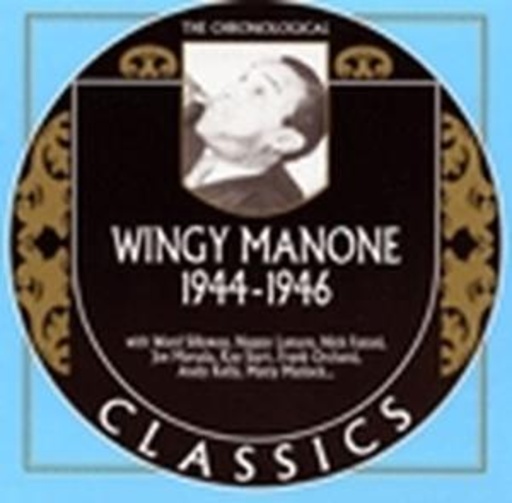 Wingy Manone – Classics 1944-46