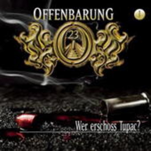 Diverse – Offenbarung 23 - Folge 1: Wer erschoss Tupac?