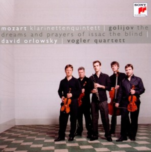 David Orlowsky/Vogler Quartett – Klarinettenquintett/Dreams And Prayers For Isaac The Blind