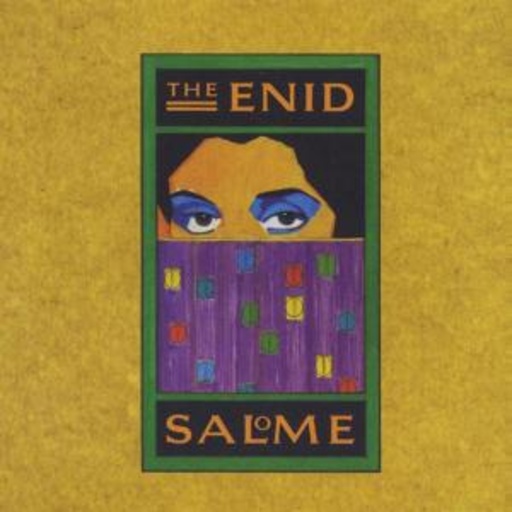 The Enid – Salome