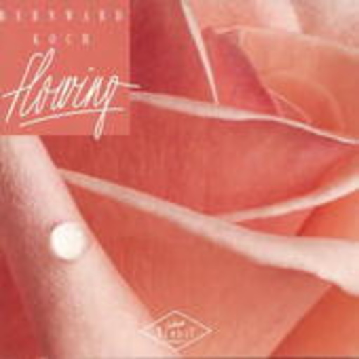 Bernward Koch – Flowing