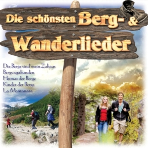 Diverse – Die schönsten Berg- und Wanderlieder